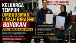 Berkas Ahli Waris Dipertanyakan, Keluarga Mengadu ke Ombudsman, Lurah Biraeng Belum Bersuara